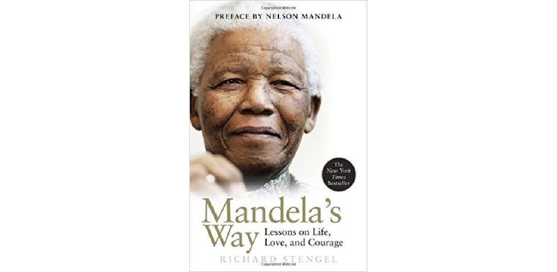 Mandela's Way: Lessons on Life, Love, and Courage - cover