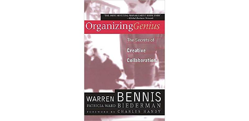 Organizing Genius: The Secrets of Creative Collaboration - cover
