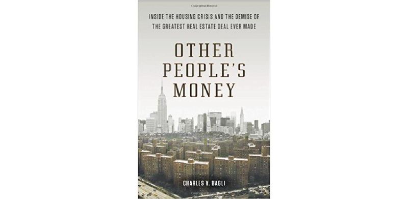 Other People's Money: Inside the Housing Crisis and the Demise of the Greatest Real Estate Deal Ever Made - cover