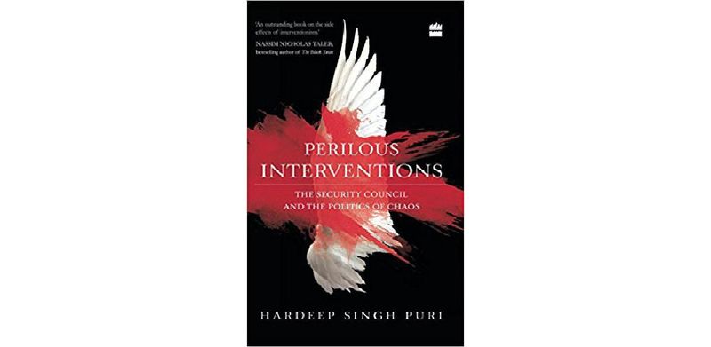 Perilous Interventions: The Security Council and the Politics of Chaos - cover