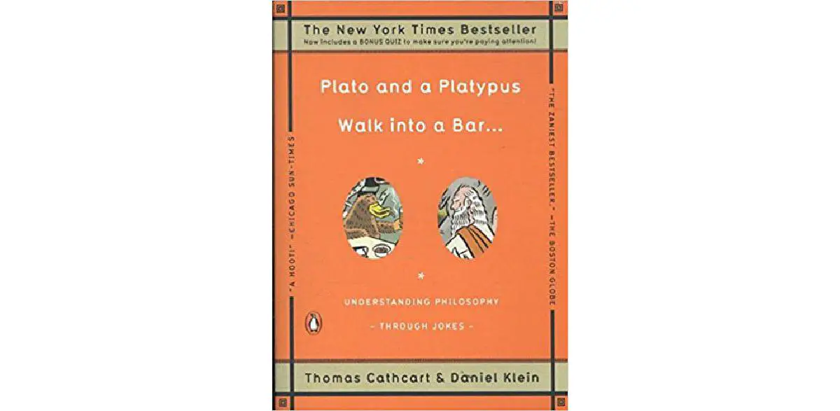 Plato and a Platypus Walk into a Bar: Understanding Philosophy Through Jokes
