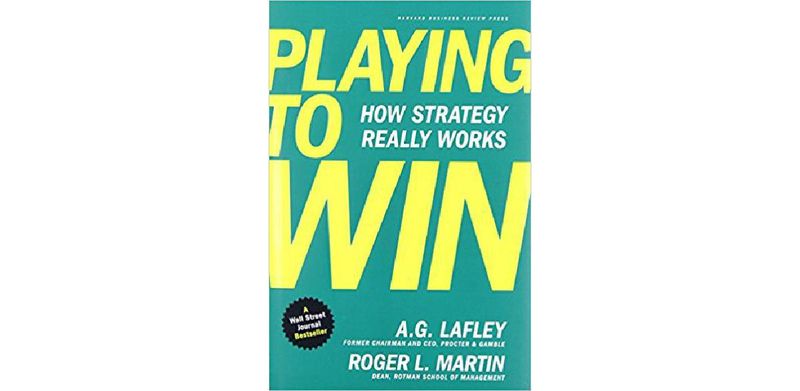 Playing to Win: How Strategy Really Works - cover
