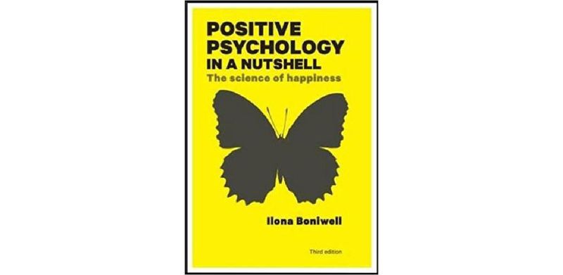 Positive Psychology in a Nutshell: The Science of Happiness - cover