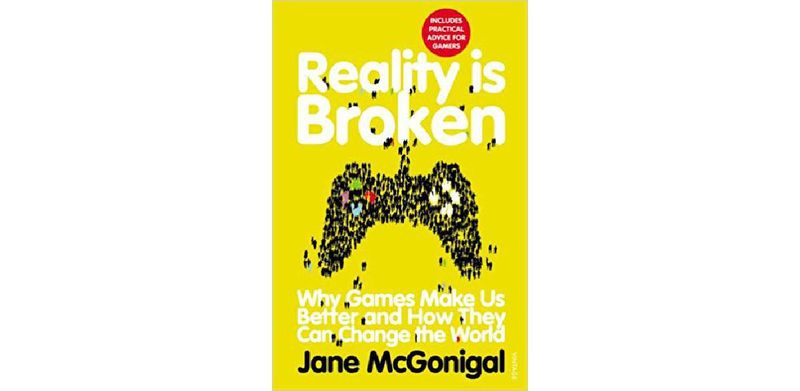 Reality Is Broken: Why Games Make Us Better and How They Can Change the World - cover