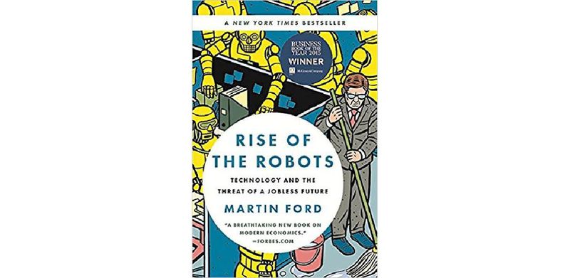 Rise of the Robots: Technology and the Threat of a Jobless Future - cover
