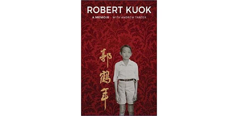 Robert Kuok A Memoir - cover