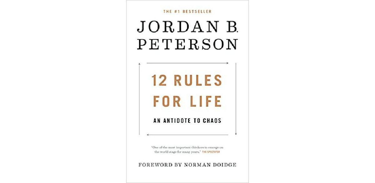 12 Regeln für das Leben: Ein Gegengift zum Chaos