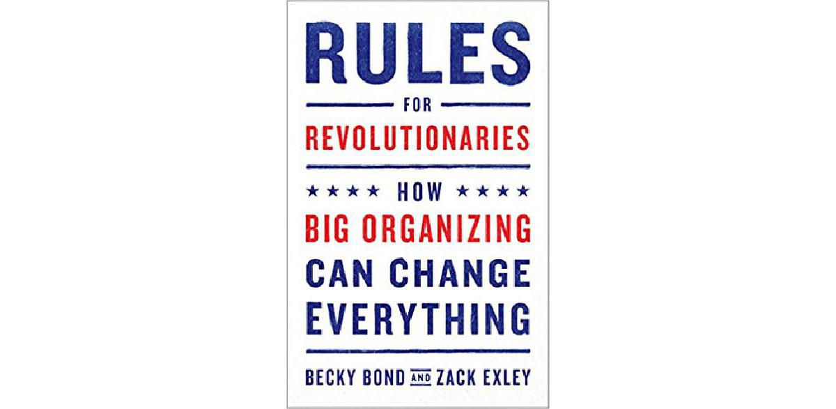 Regras para revolucionários: como uma grande organização pode mudar tudo