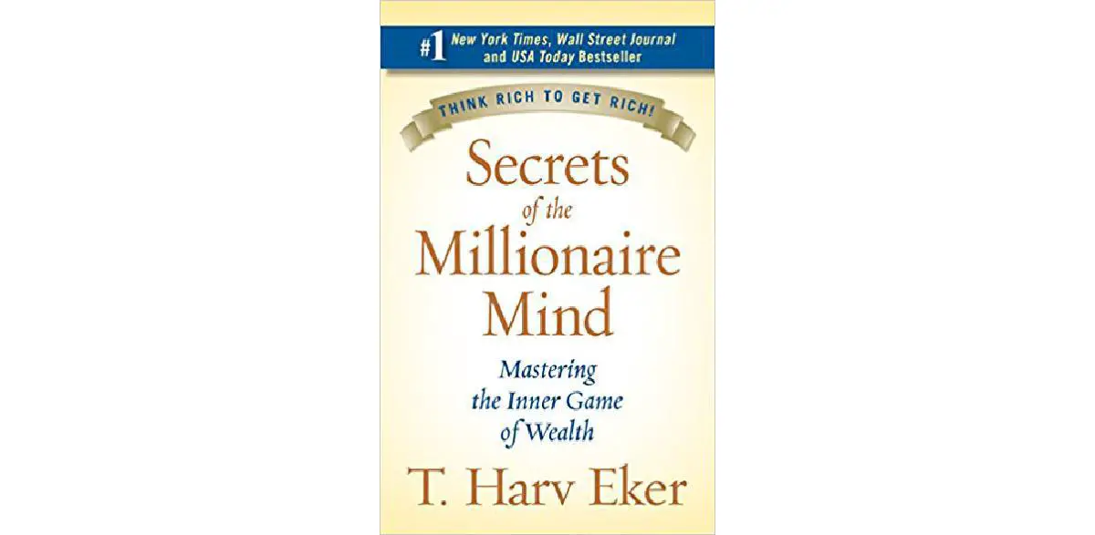 Secrets of the Millionaire Mind: Mastering the Inner Game of Wealth
