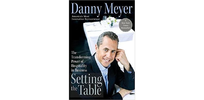 Setting the Table: The Transforming Power of Hospitality in Business