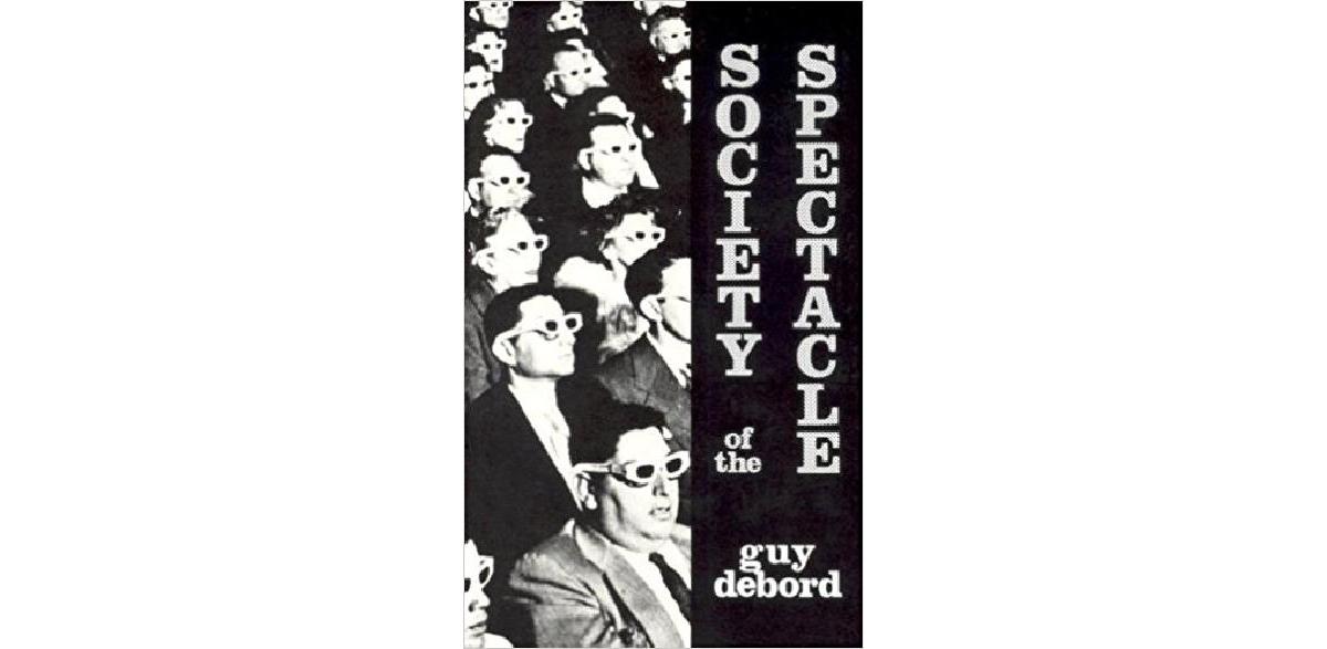 debord comments on the society of the spectacle
