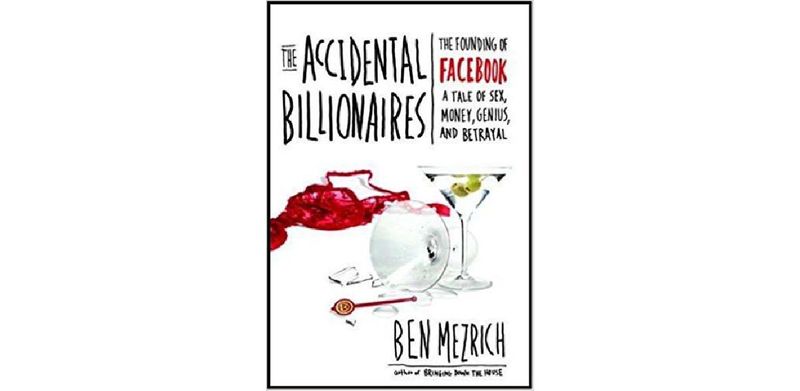 The Accidental Billionaires: The Founding of Facebook - cover