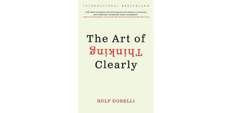 The Art of Thinking Clearly - cover