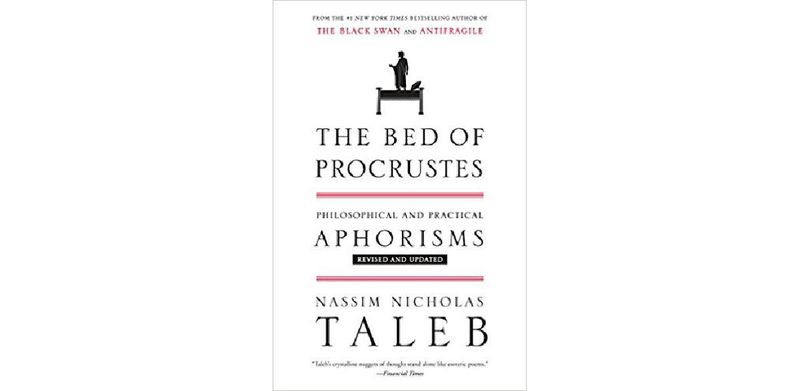 The Bed of Procrustes: Philosophical and Practical Aphorisms - cover