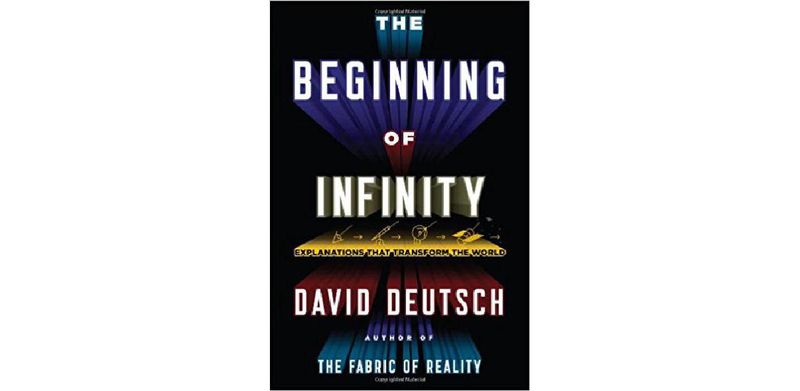 The Beginning of Infinity: Explanations That Transform the World - cover