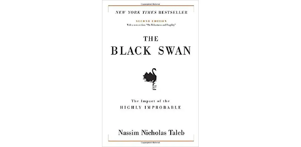 O Cisne Negro: O Impacto do Altamente Improvável