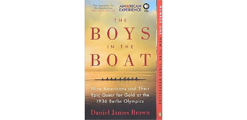 The Boys in the Boat: Nine Americans and Their Epic Quest for Gold at the 1936 Berlin Olympics - cover