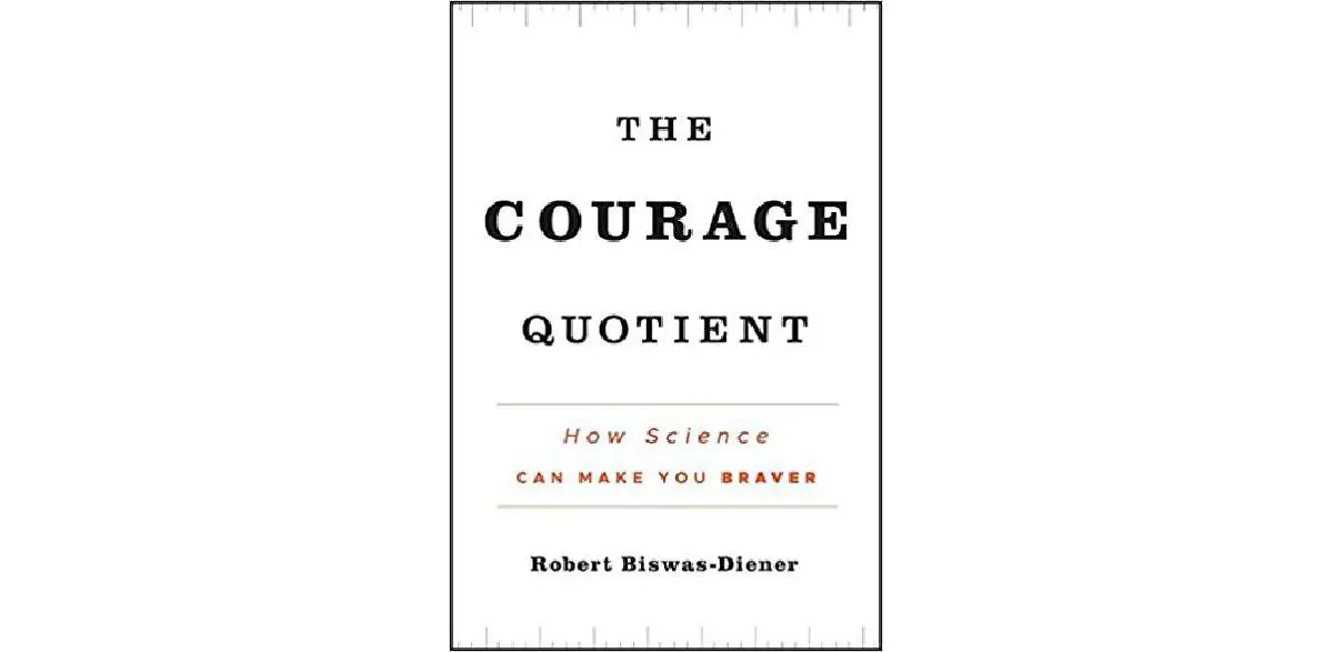 O Quociente de Coragem: como a ciência pode torná-lo mais corajoso