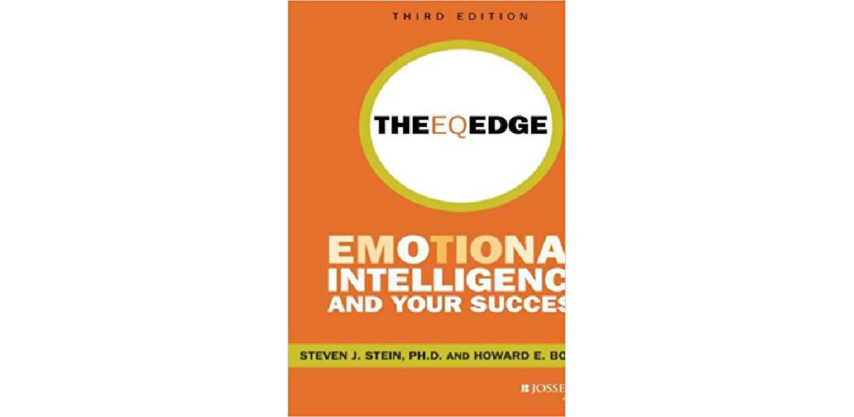 The EQ Edge : l'intelligence émotionnelle et votre réussite