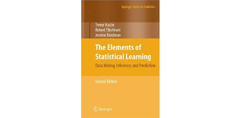 The Elements of Statistical Learning: Data Mining, Inference, and Prediction - cover
