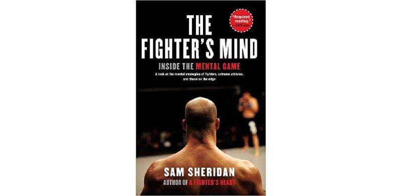 The Fighter's Mind: Inside the Mental Game - cover