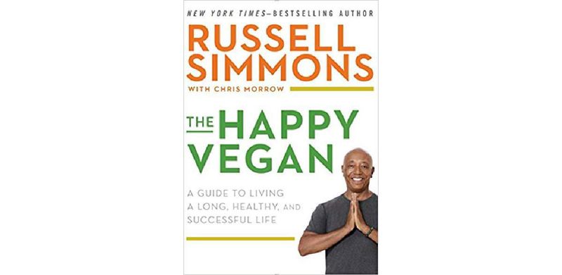 The Happy Vegan: A Guide to Living a Long, Healthy, and Successful Life - cover