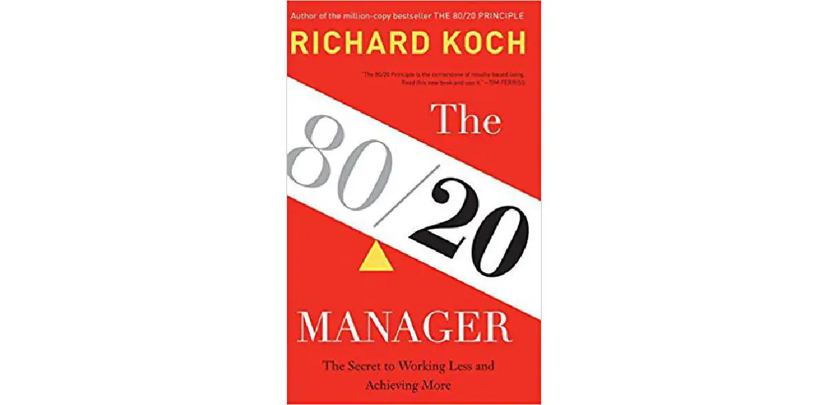 O gerente 80/20: o segredo para trabalhar menos e realizar mais