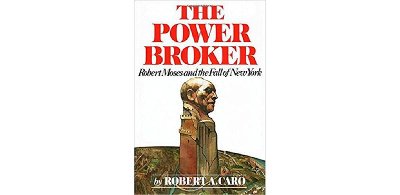 The Power Broker: Robert Moses and the Fall of New York - cover