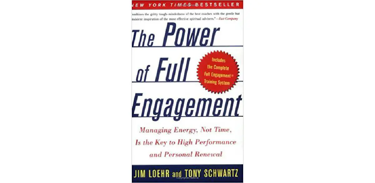 O poder do engajamento total: gerenciar a energia, não o tempo, é a chave para o alto desempenho e a renovação pessoal