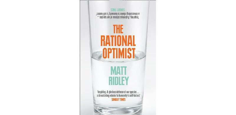 The Rational Optimist: How Prosperity Evolves - cover