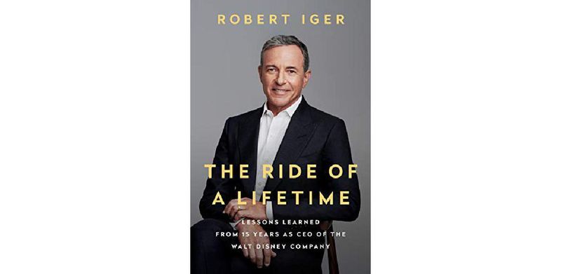 The Ride of a Lifetime: Lessons Learned from 15 Years as CEO of the Walt Disney Company - cover