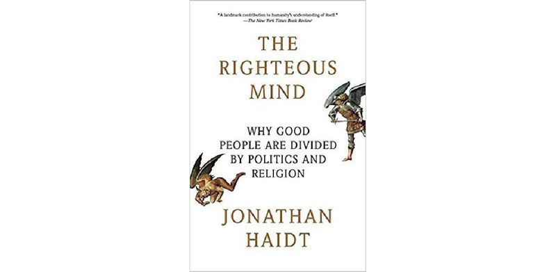 The Righteous Mind: Why Good People are Divided by Politics and Religion - cover