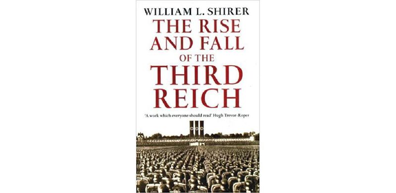 The Rise and Fall of the Third Reich: A History of Nazi Germany - cover