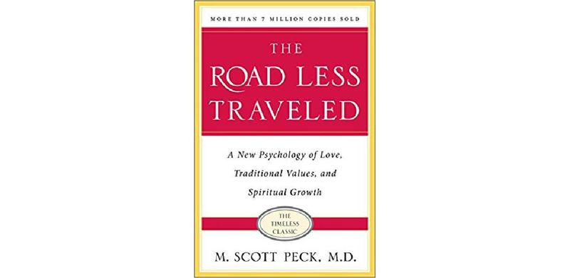 The Road Less Travelled: A New Psychology of Love, Traditional Values and Spiritual Growth - cover