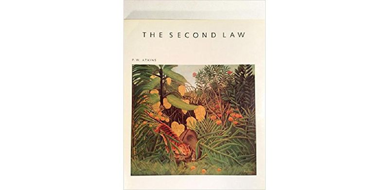 The Second Law: Energy, Chaos and Form - cover