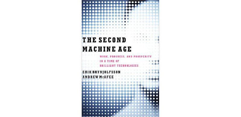 The Second Machine Age: Work, Progress, and Prosperity in a Time of Brilliant Technologies - cover