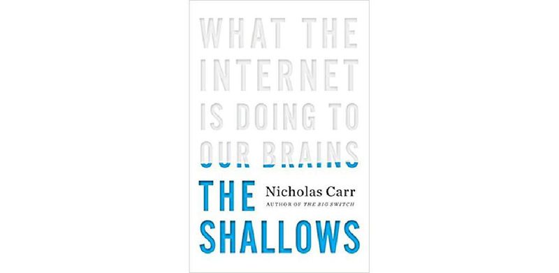 The Shallows: What the Internet Is Doing to Our Brains - cover