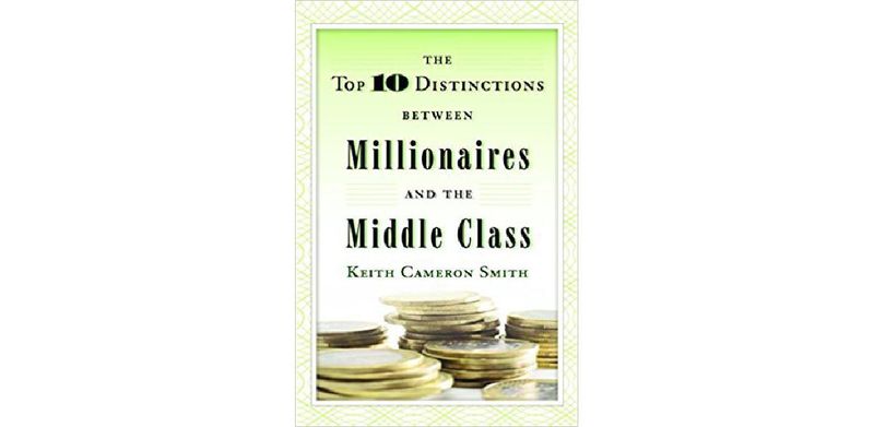 The Top 10 Distinctions Between Millionaires and the Middle Class - cover