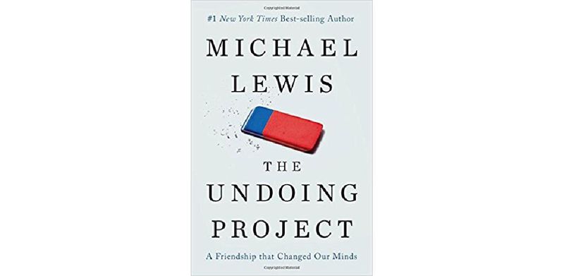 The Undoing Project: A Friendship That Changed Our Minds - cover