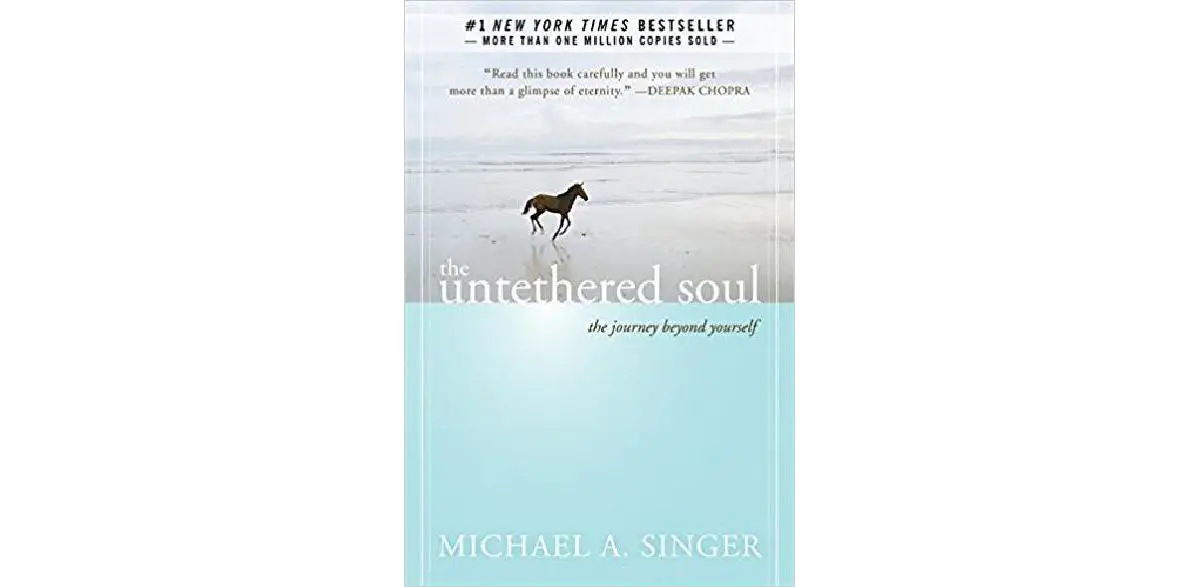 The Untethered Soul : le voyage au-delà de vous-même