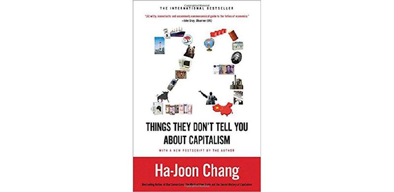 23 Things They Don't Tell You About Capitalism - cover