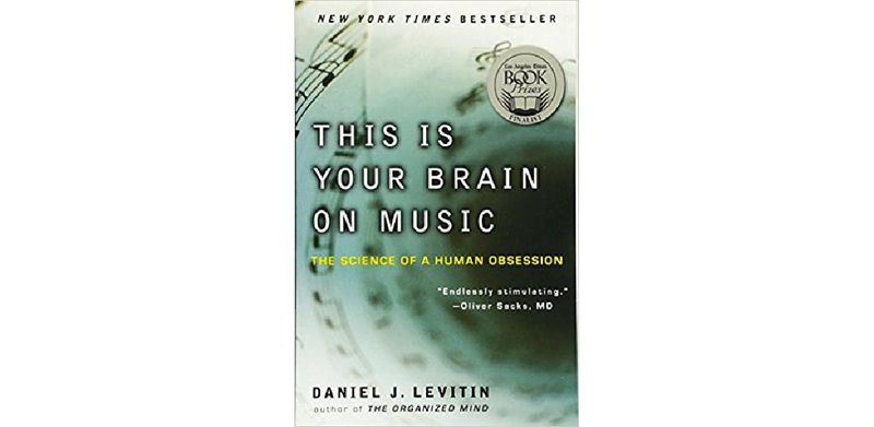 This Is Your Brain on Music: The Science of a Human Obsession - cover