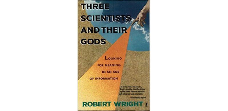Three Scientists and Their Gods: Looking for Meaning in an Age of Information - cover