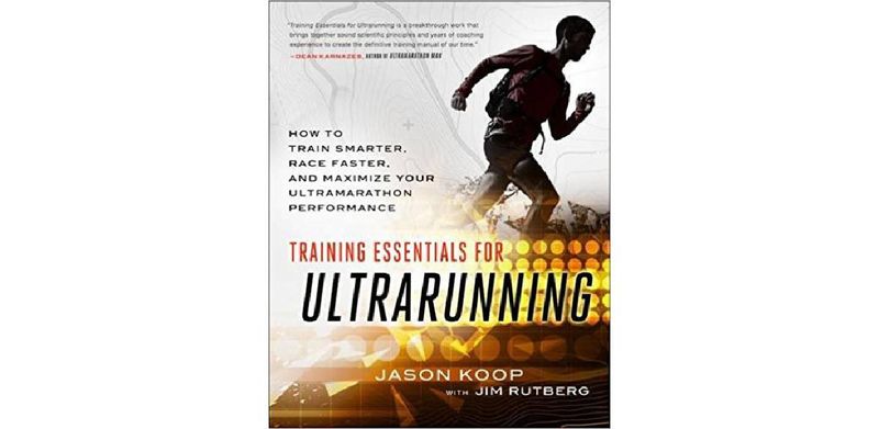 Training Essentials for Ultrarunning: How to Train Smarter, Race Faster, and Maximize Your Ultramarathon Performance - cover