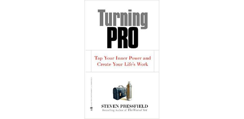 Turning Pro: Tap Your Inner Power and Create Your Life's Work - cover