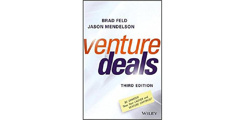 Venture Deals: Be Smarter Than Your Lawyer and Venture Capitalist - cover