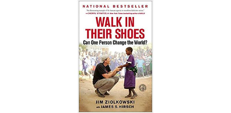 Walk in Their Shoes: Can One Person Change the World? - cover