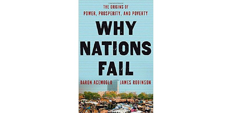 Why Nations Fail: The Origins of Power, Prosperity, and Poverty - cover