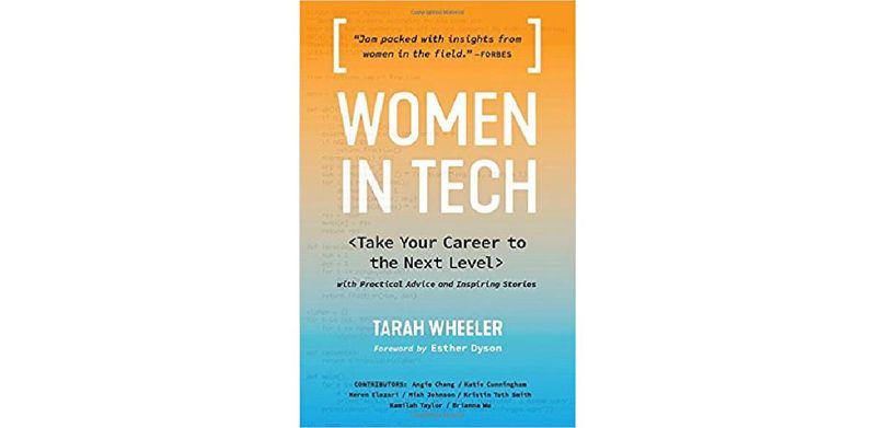 Women in Tech: Practical Advice and Inspiring Stories from Successful Women in Tech to Take Your Career to the Next Level - cover