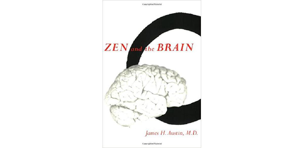 Zen and the Brain: Toward an Understanding of Meditation and Consciousness